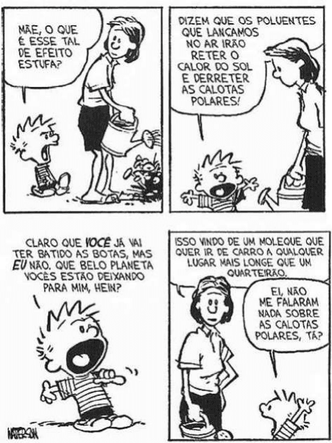 Tirinha de Calvin e sua mãe, em quatro quadros, sobre efeito estufa, calotas polares e uso de carro.