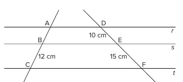 Retas paralelas r, s e t cortadas por duas transversais que determinam A, B, C e D, E, F; o segmento BC mede 12 cm, DE mede 10 cm e EF mede 15 cm.